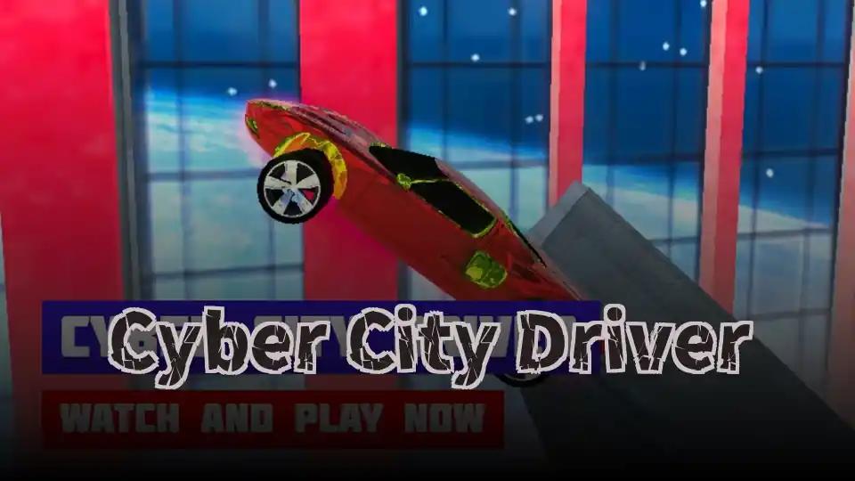 Cyber City Driver